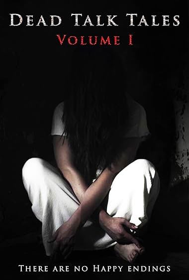 Dead Talk Tales: Volume I