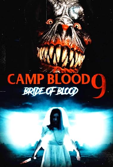 Camp Blood 9: Bride of Blood