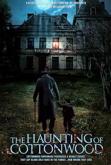 The Haunting of Cottonwood