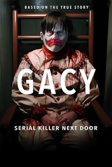 Gacy: Serial Killer Next Door